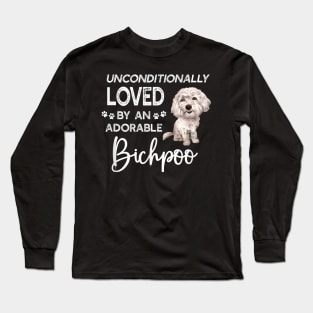 Unconditionally Loved By An Adorable Bichpoo Long Sleeve T-Shirt